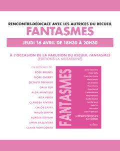 Dédicace Fantasmes 16 avril